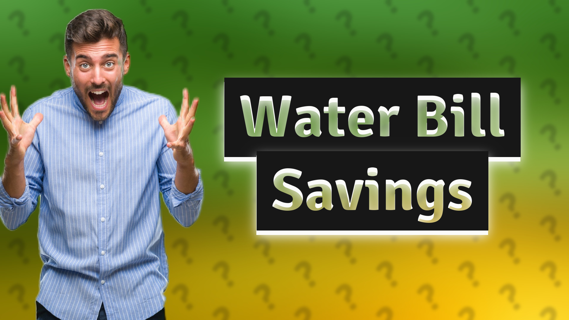 Water Bill Savings