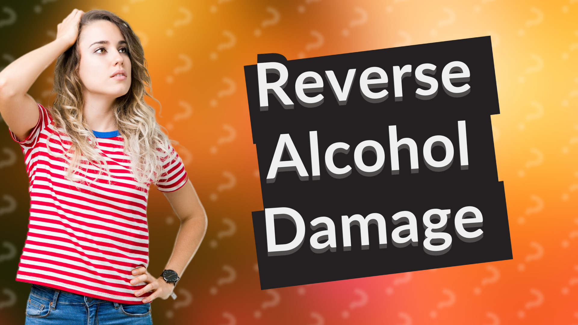 Reverse Alcohol Damage