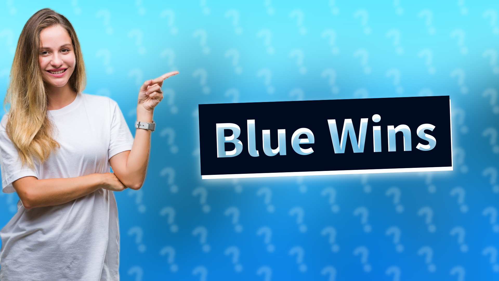 Blue Wins