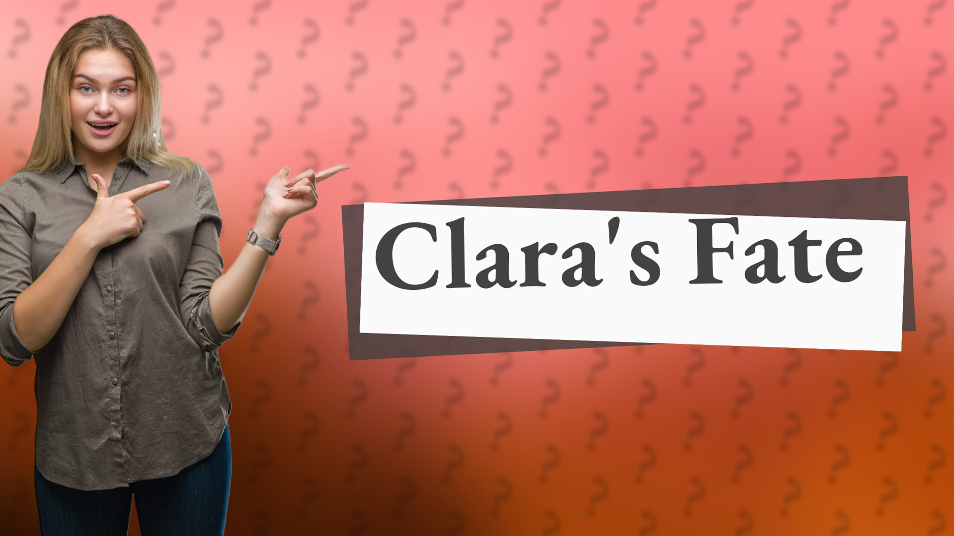 Clara's Fate