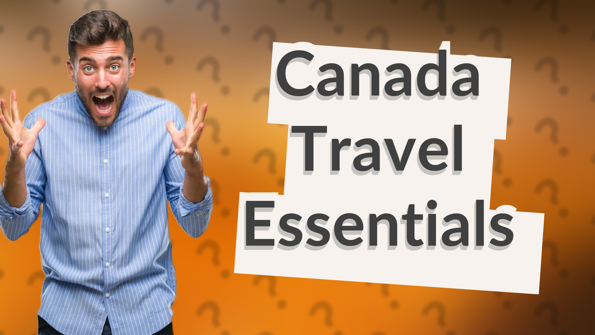 Canada Travel Essentials