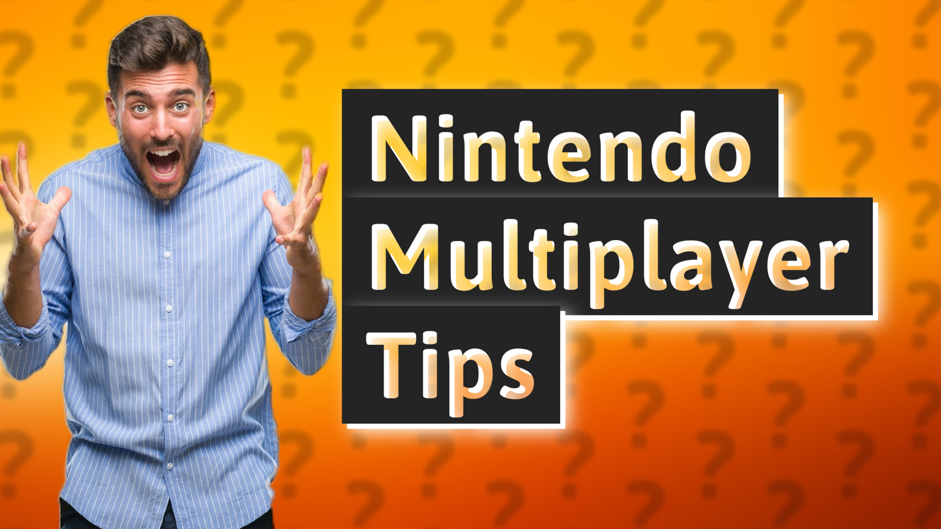 Nintendo Multiplayer Tips