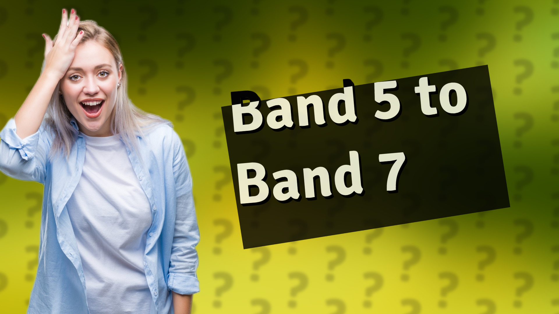 Band 5 to Band 7