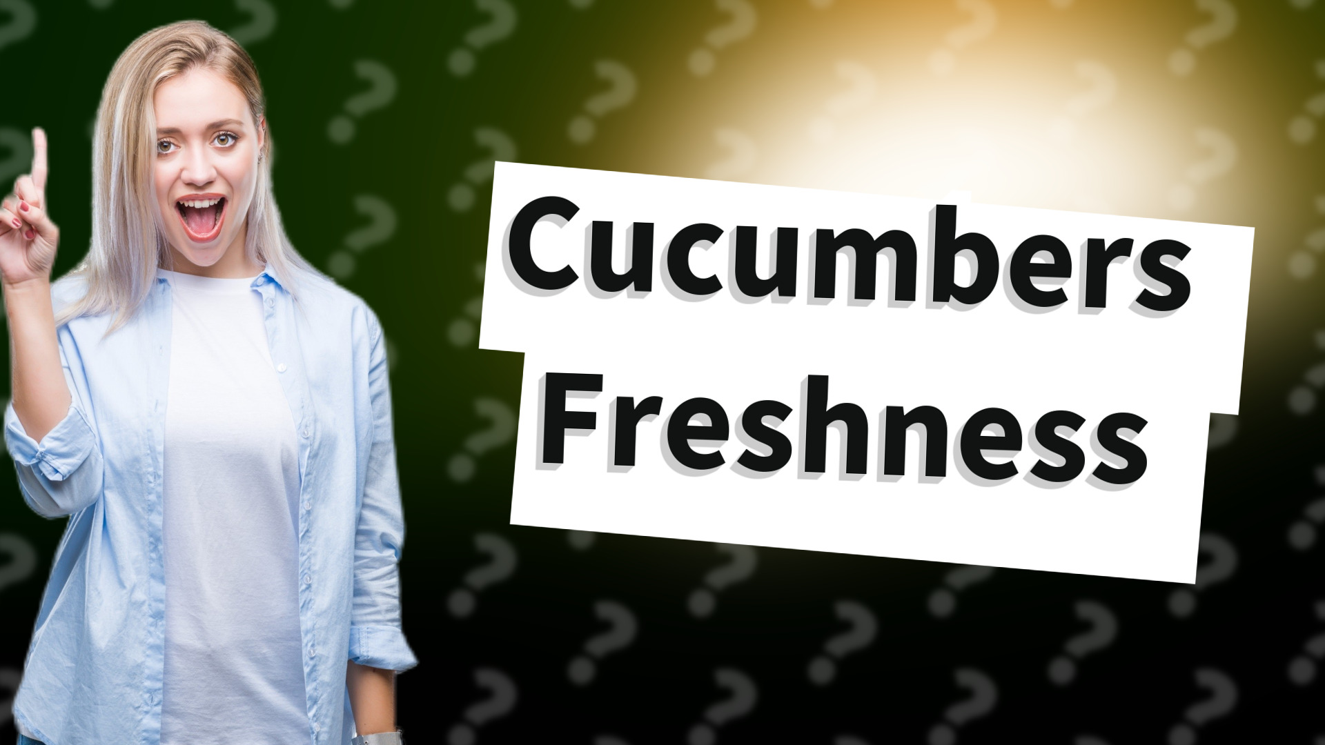 Cucumbers Freshness