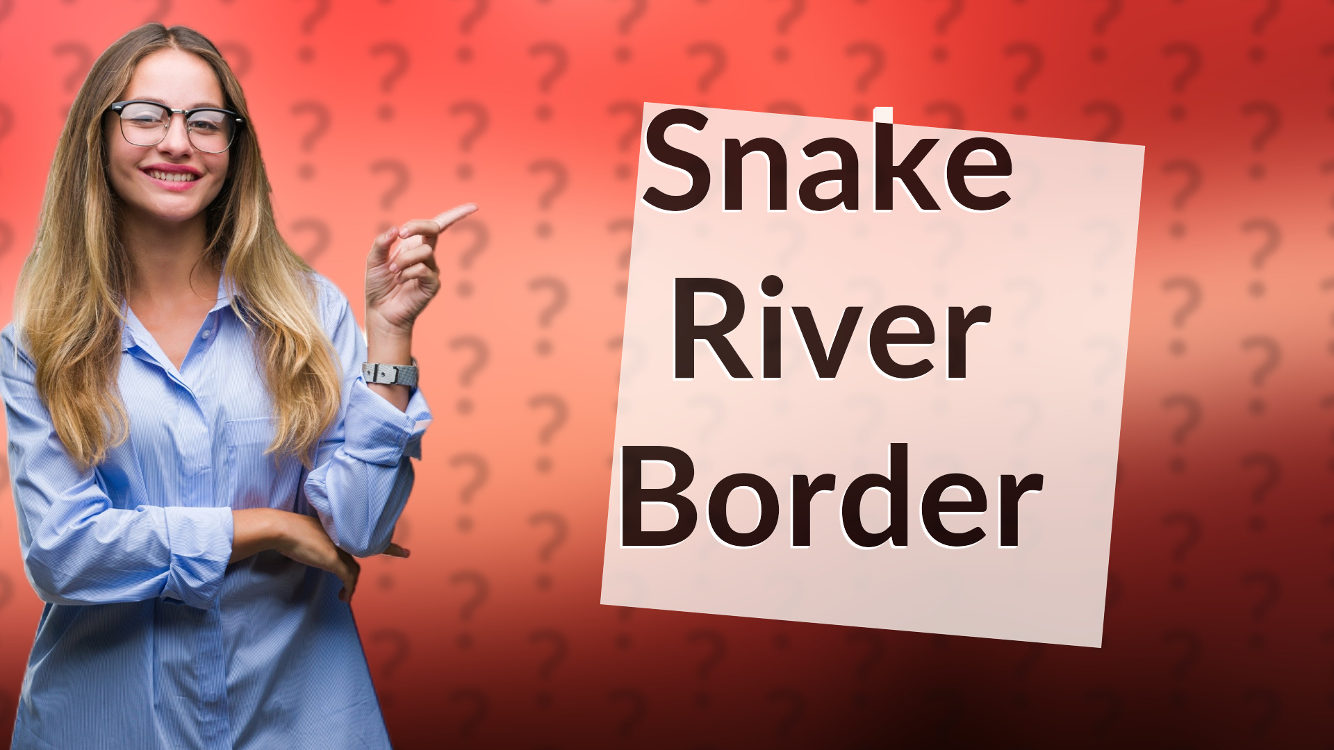 Snake River Border