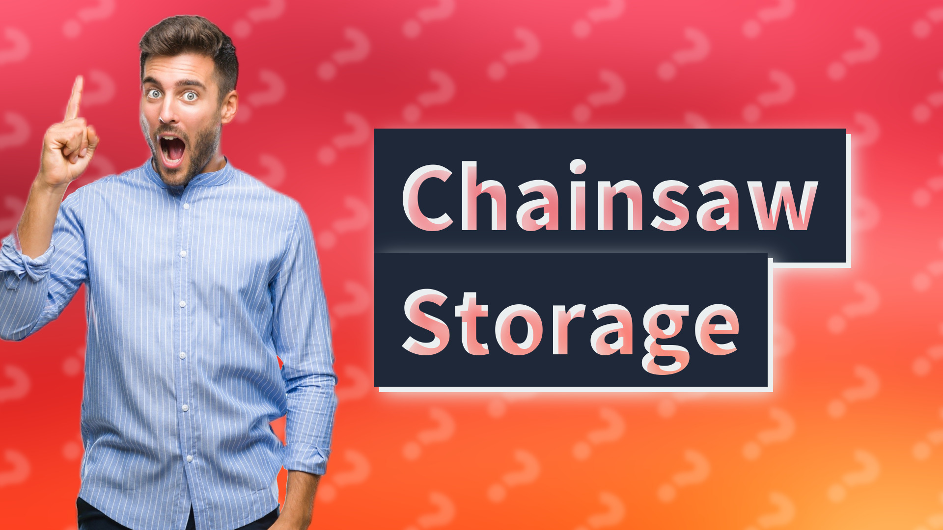 Chainsaw Storage