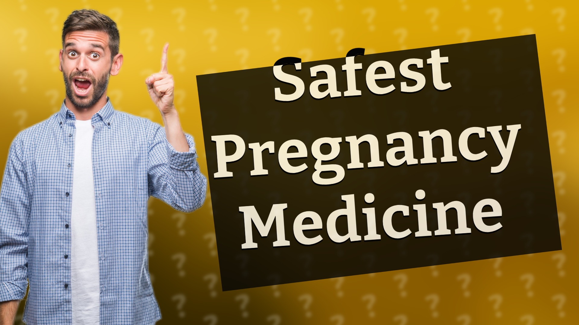 Safest Pregnancy Medicine
