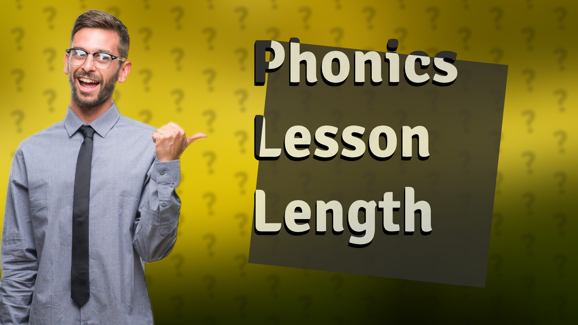 Phonics Lesson Length