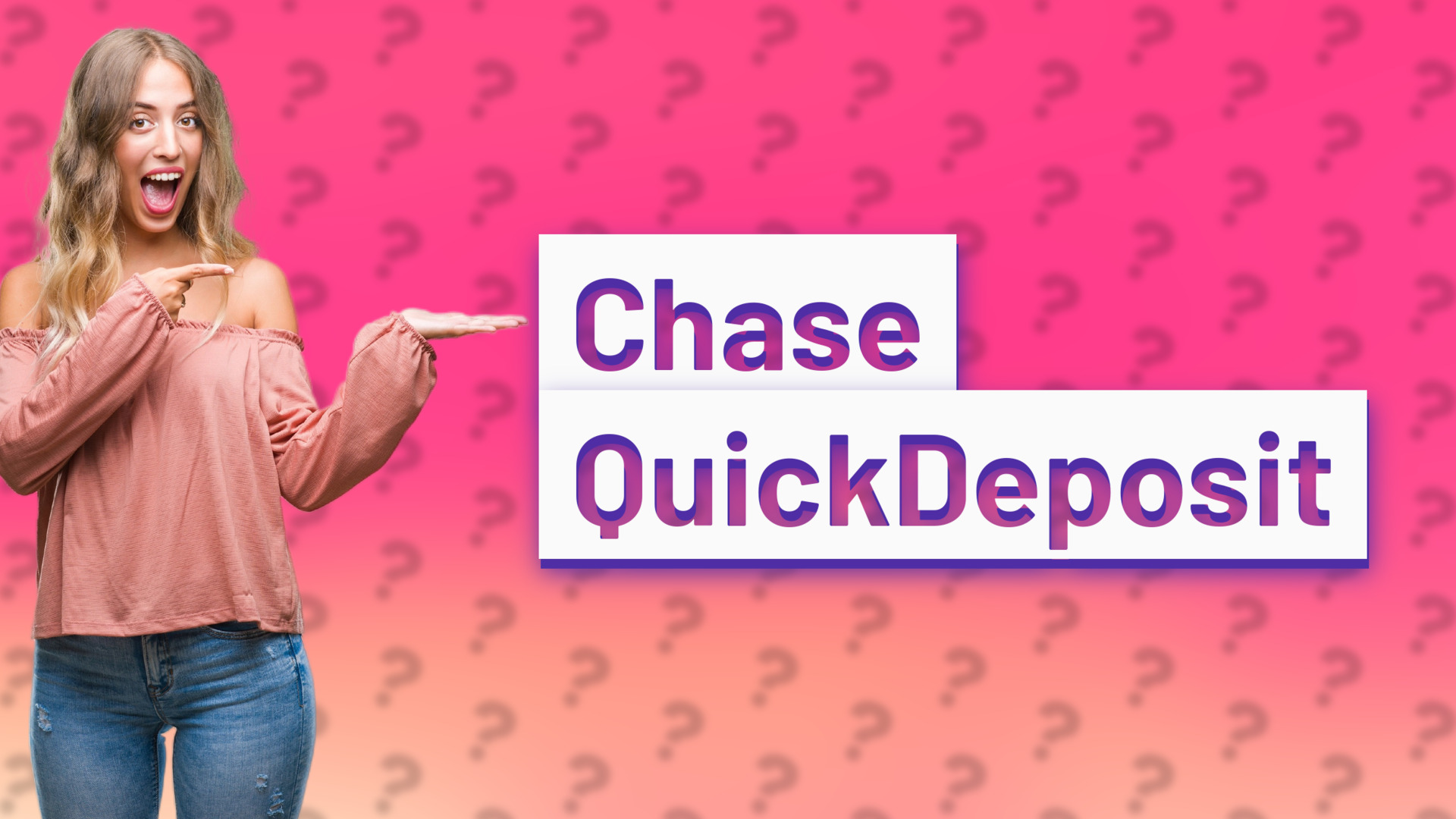 Chase QuickDeposit