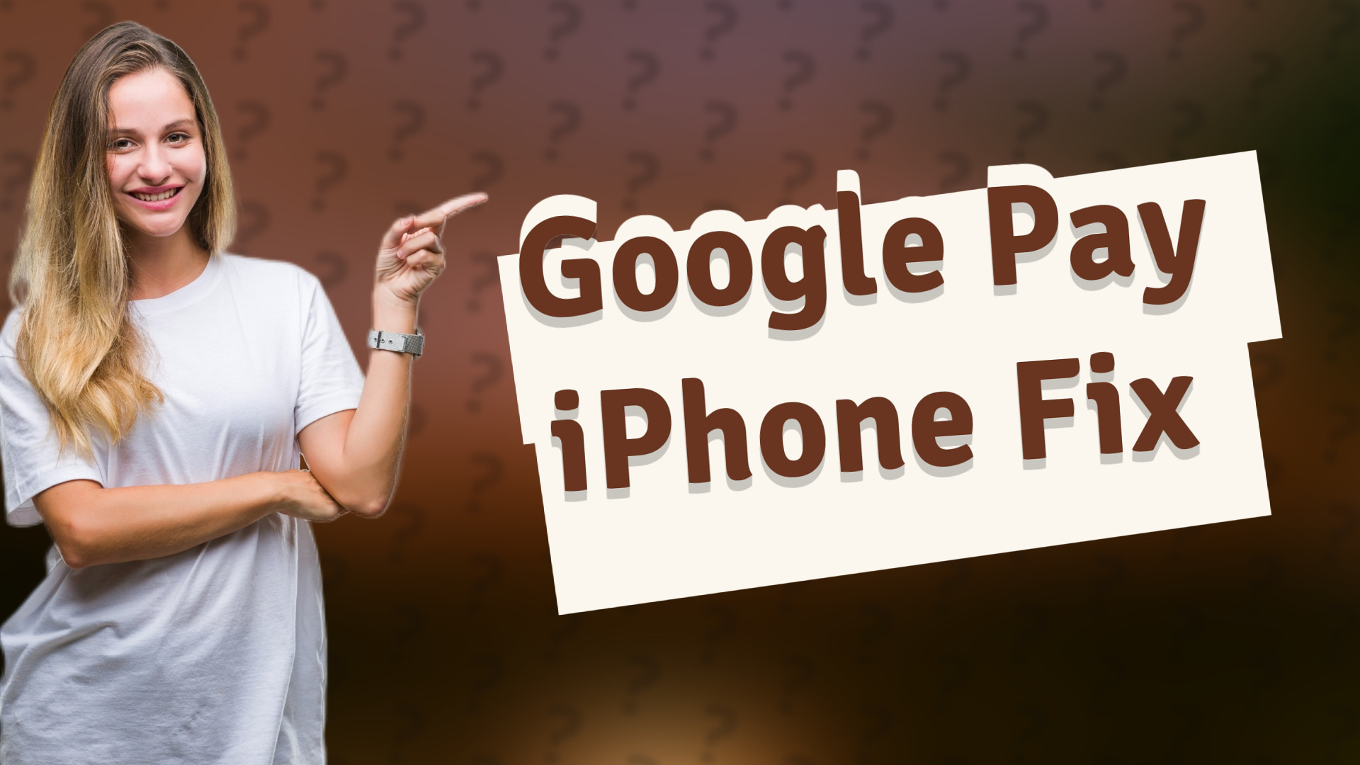 Google Pay iPhone Fix