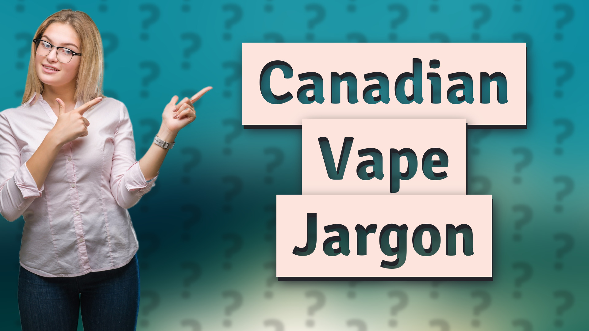 Canadian Vape Jargon