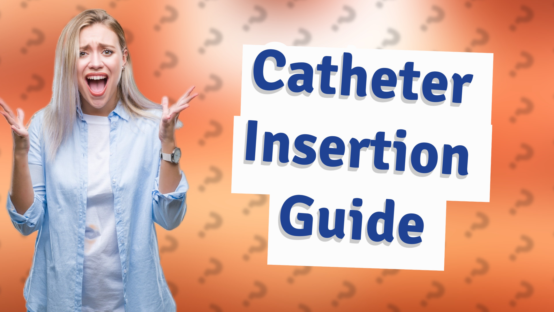 Catheter Insertion Guide