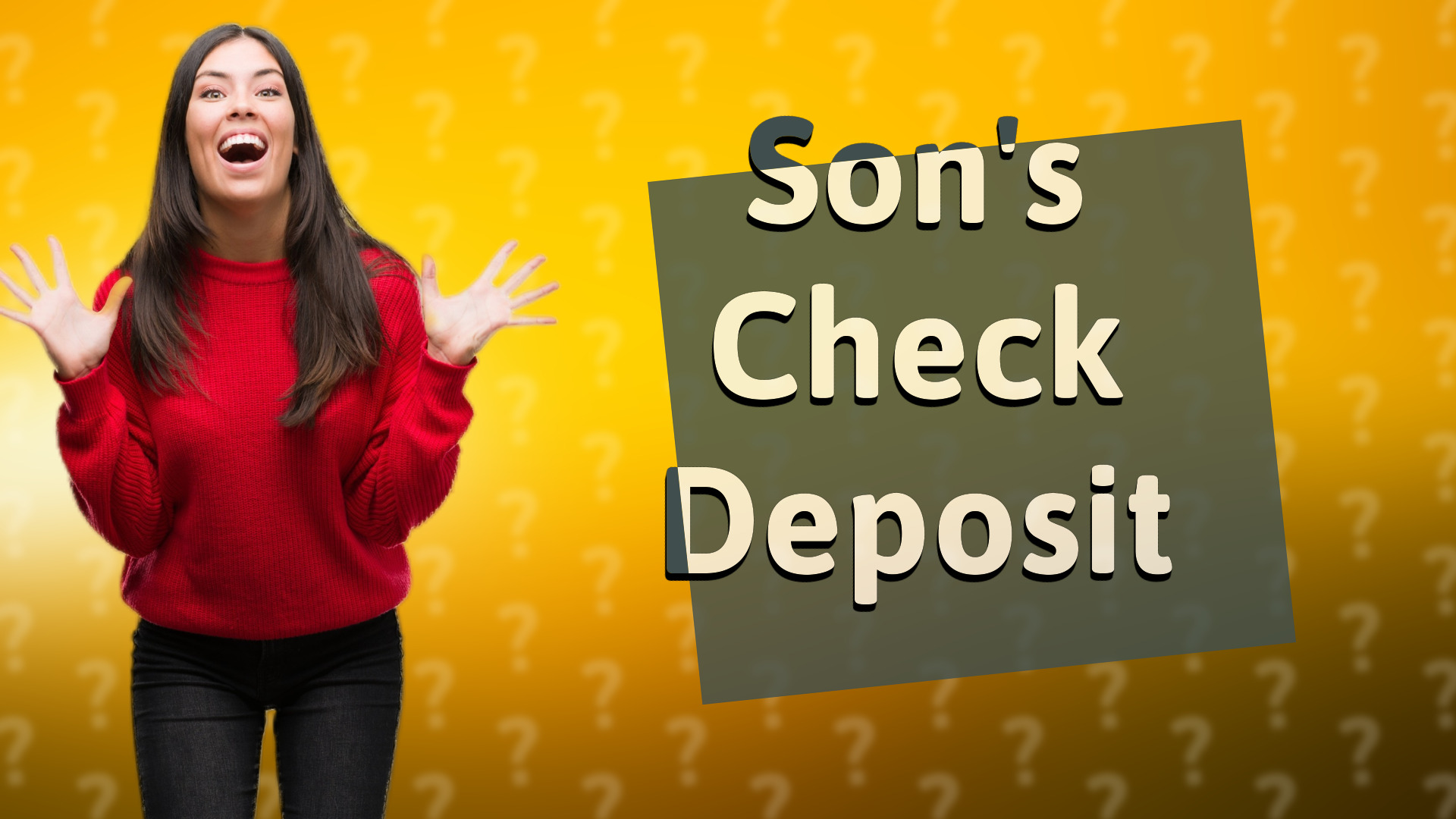 Son's Check Deposit