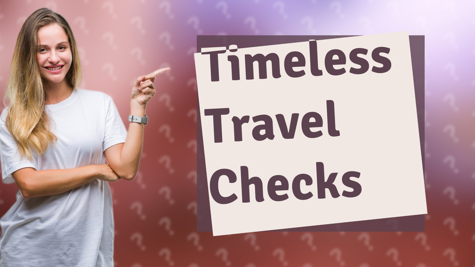 Timeless Travel Checks