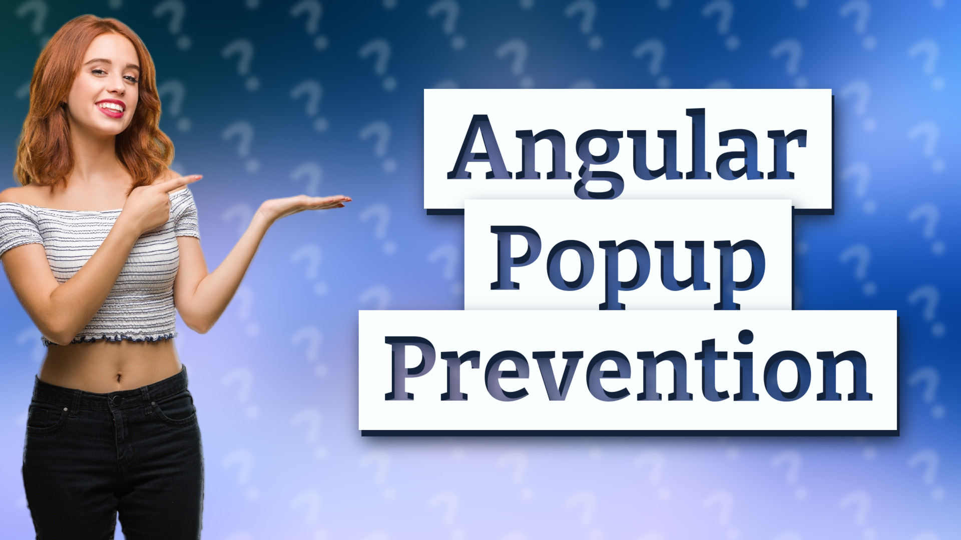 Angular Popup Prevention