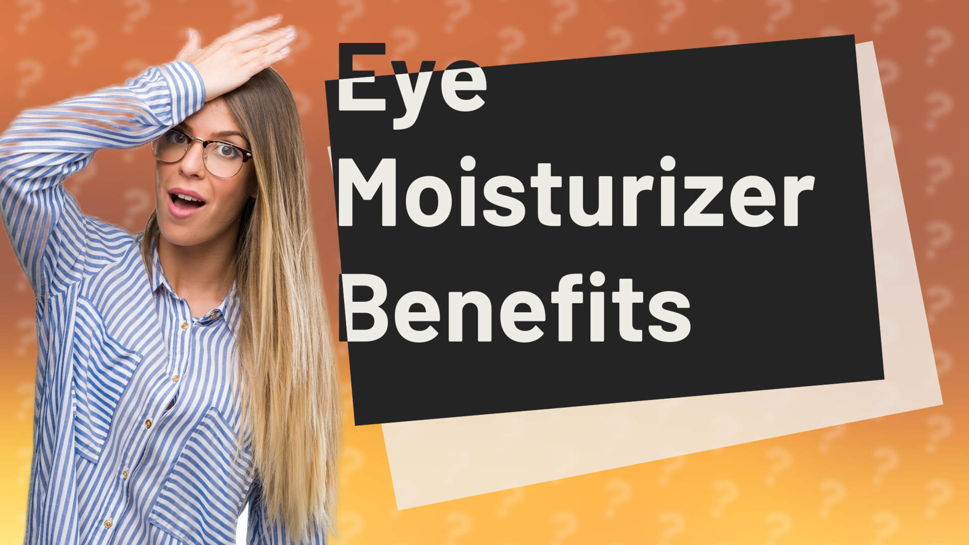 Eye Moisturizer Benefits