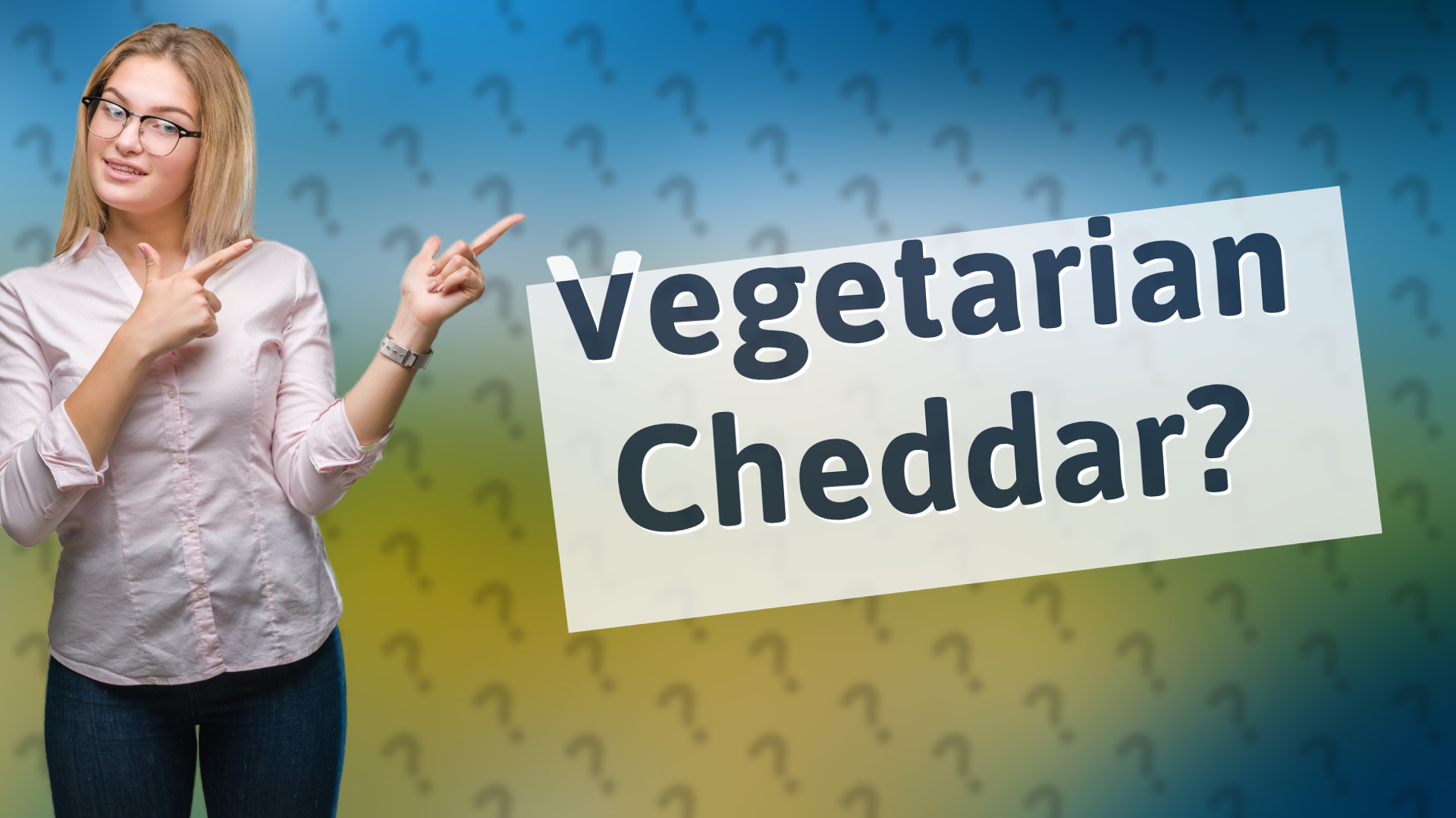 Vegetarian Cheddar?