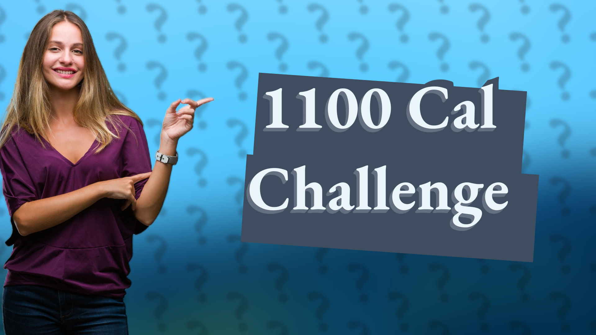 1100 Cal Challenge