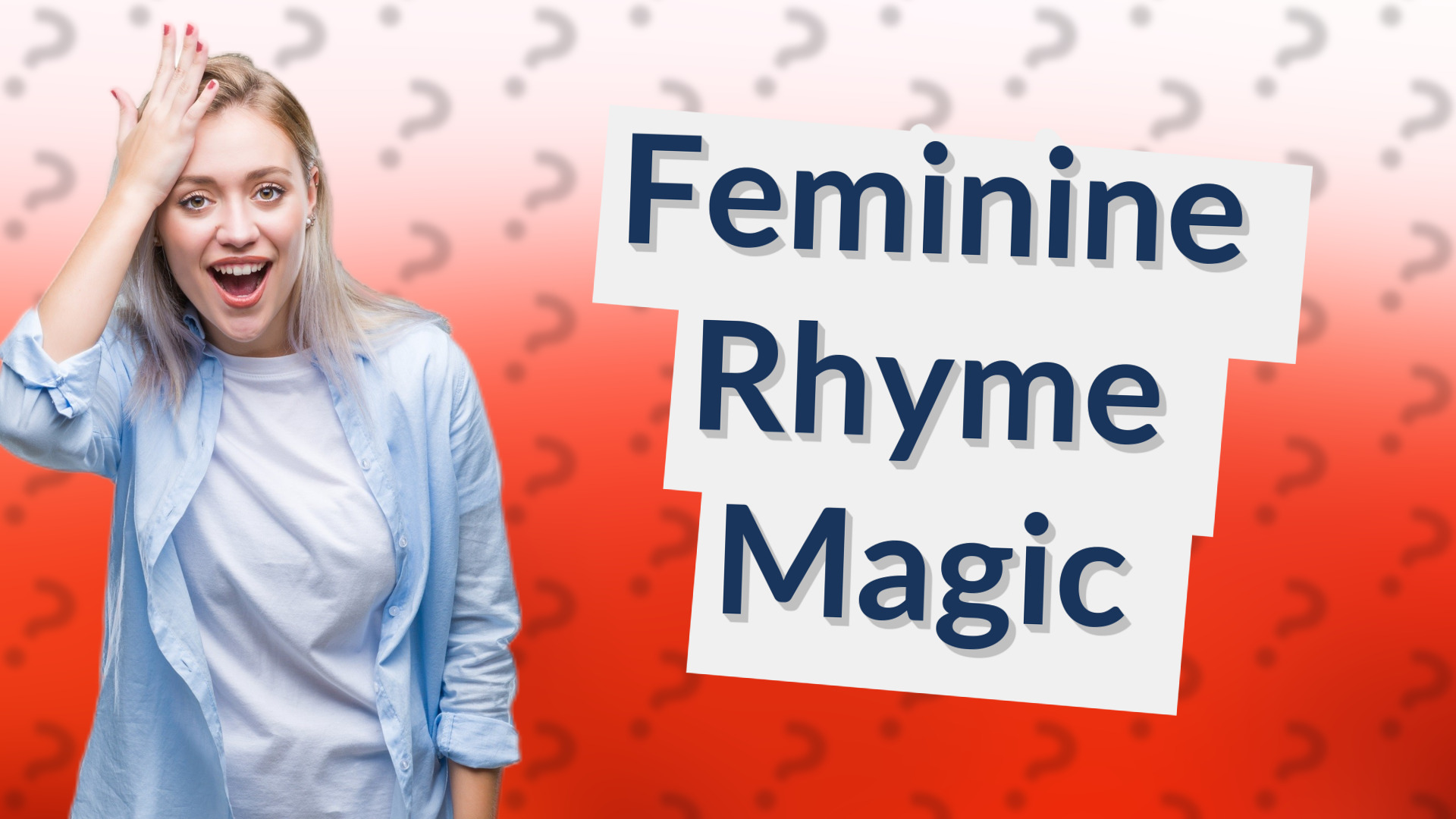 Feminine Rhyme Magic