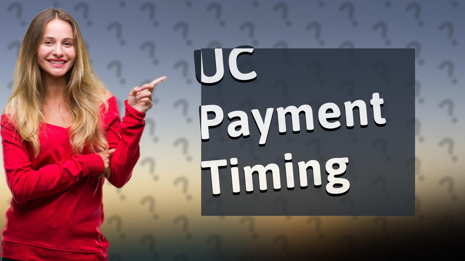 UC Payment Timing
