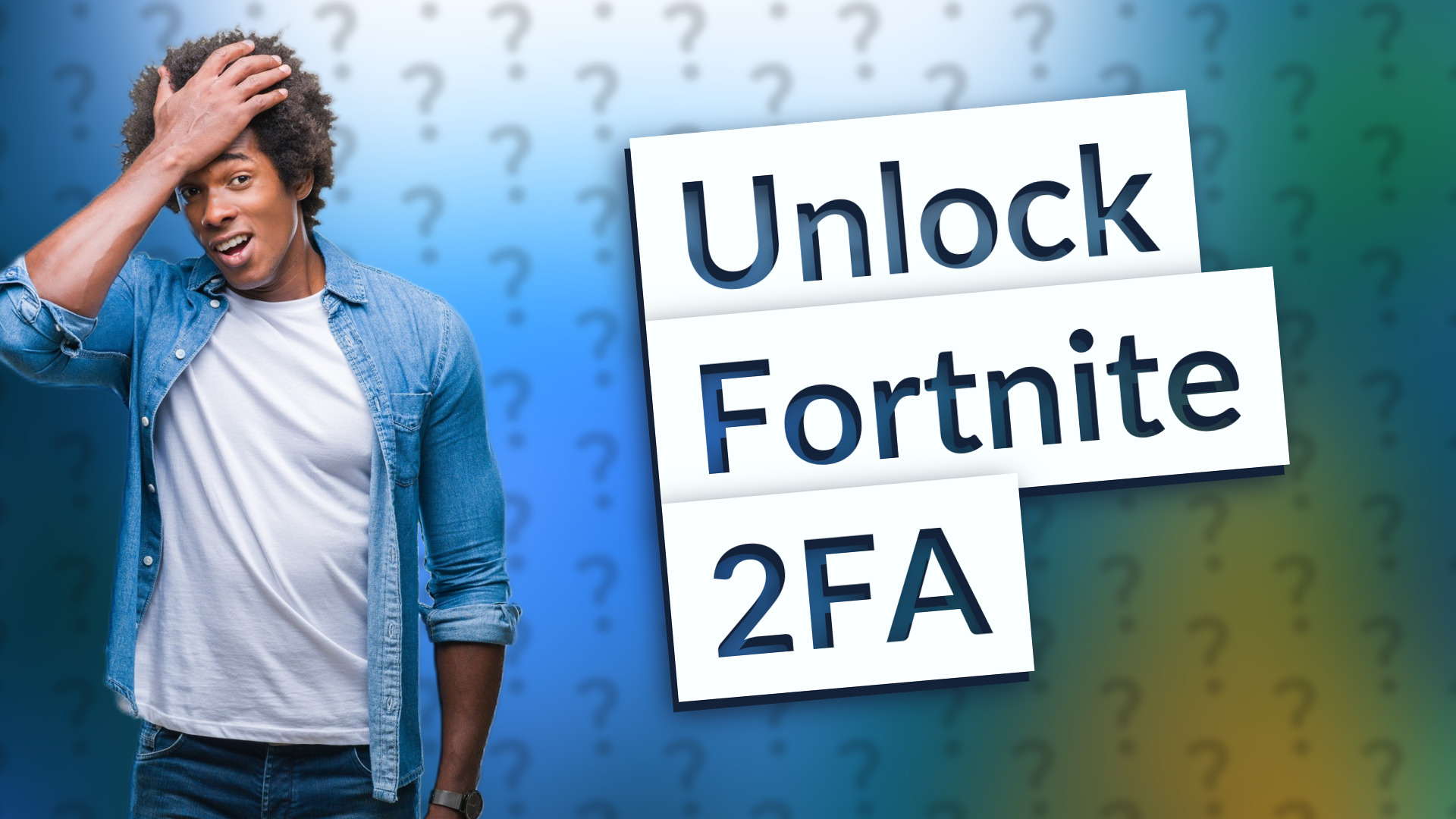 Unlock Fortnite 2FA