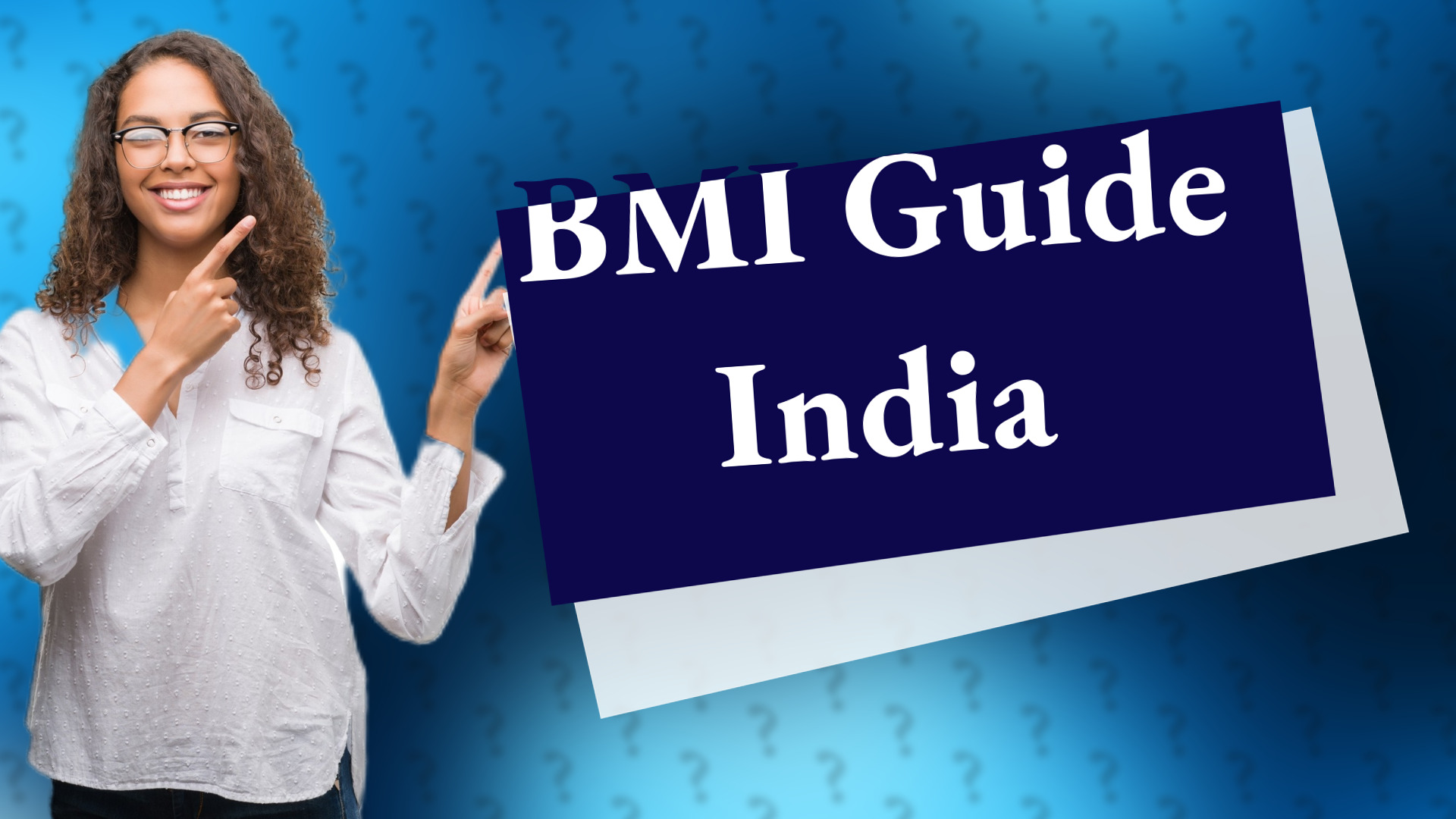 BMI Guide India