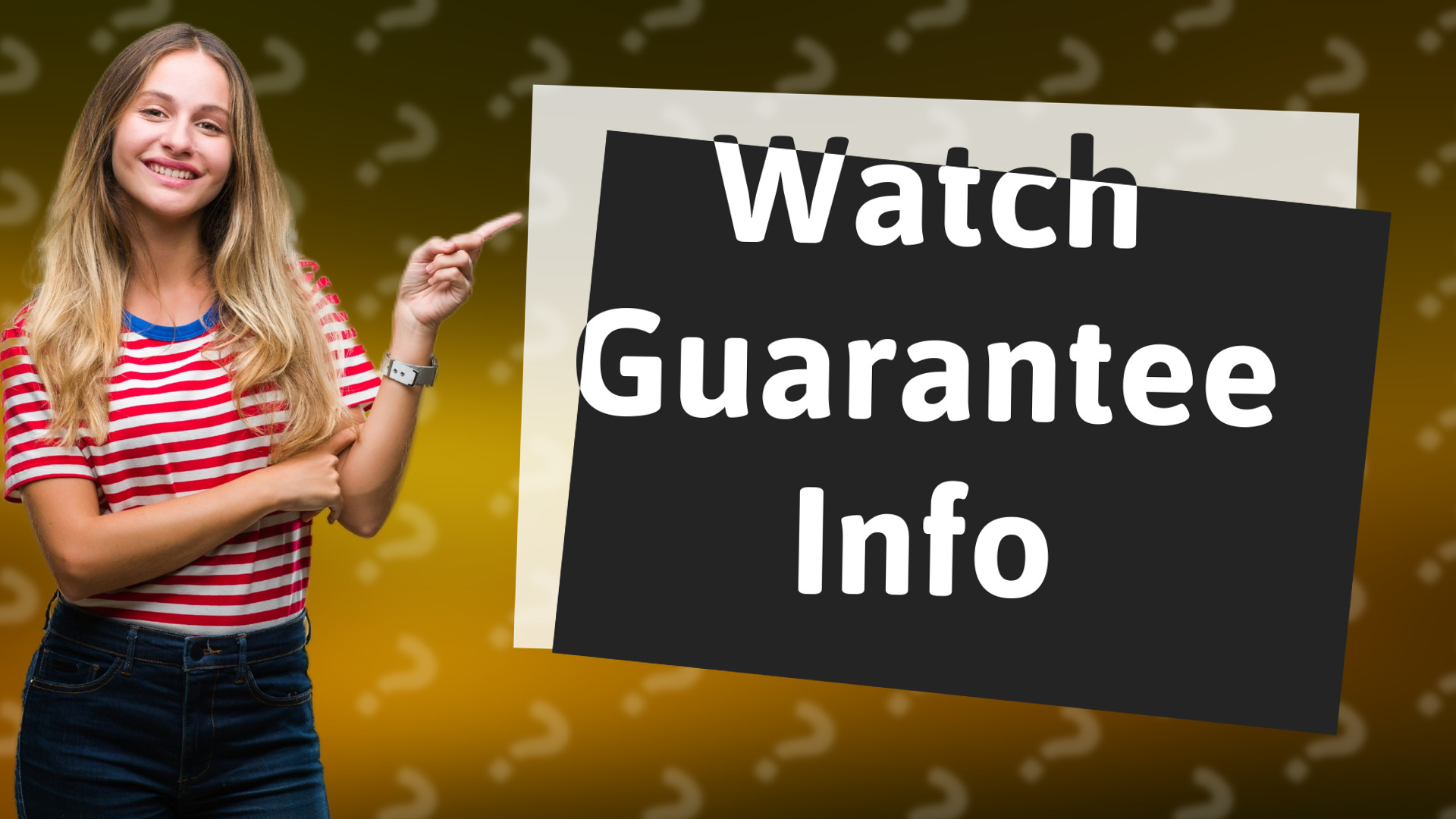 Watch Guarantee Info