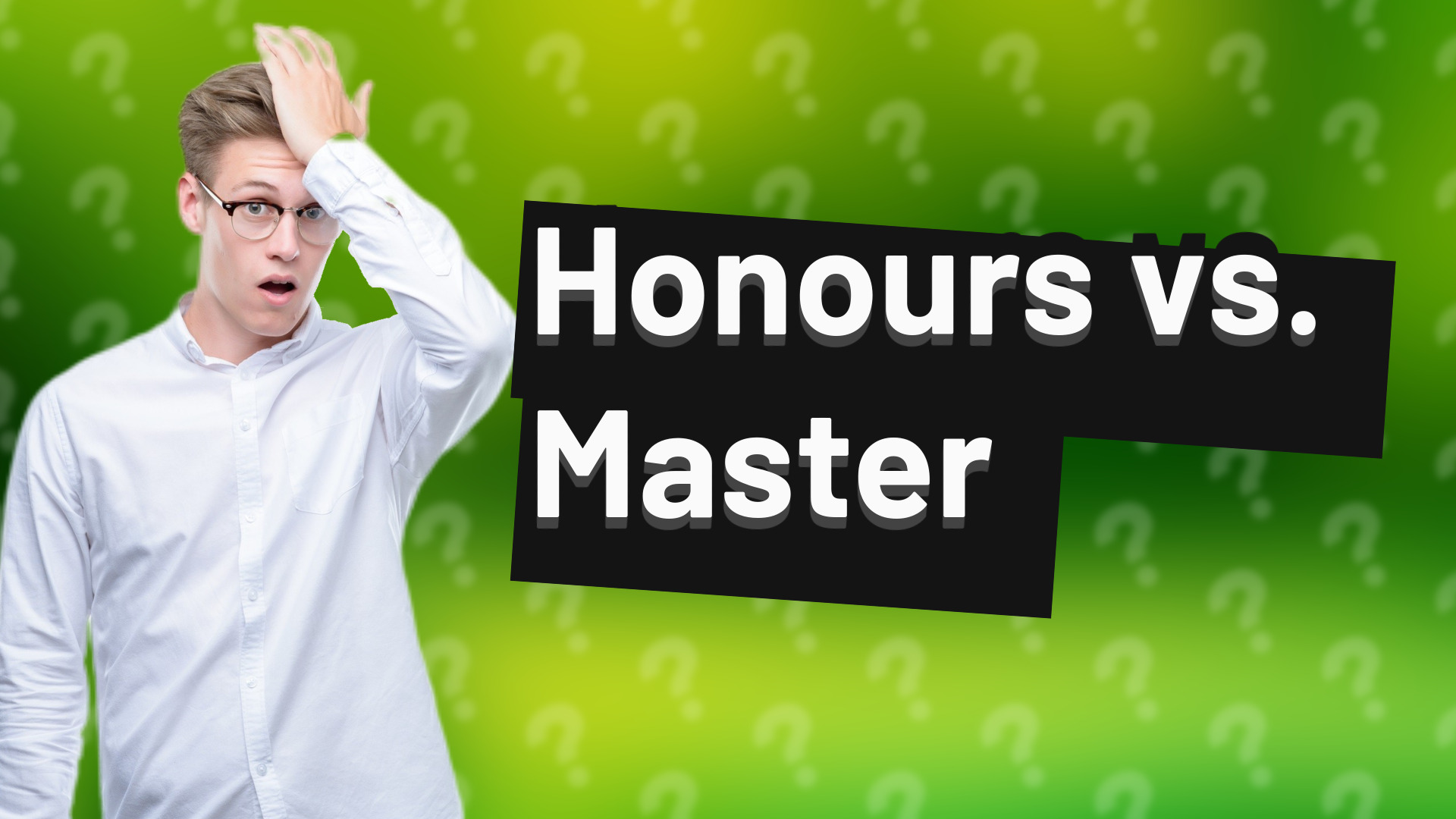 Honours vs. Master
