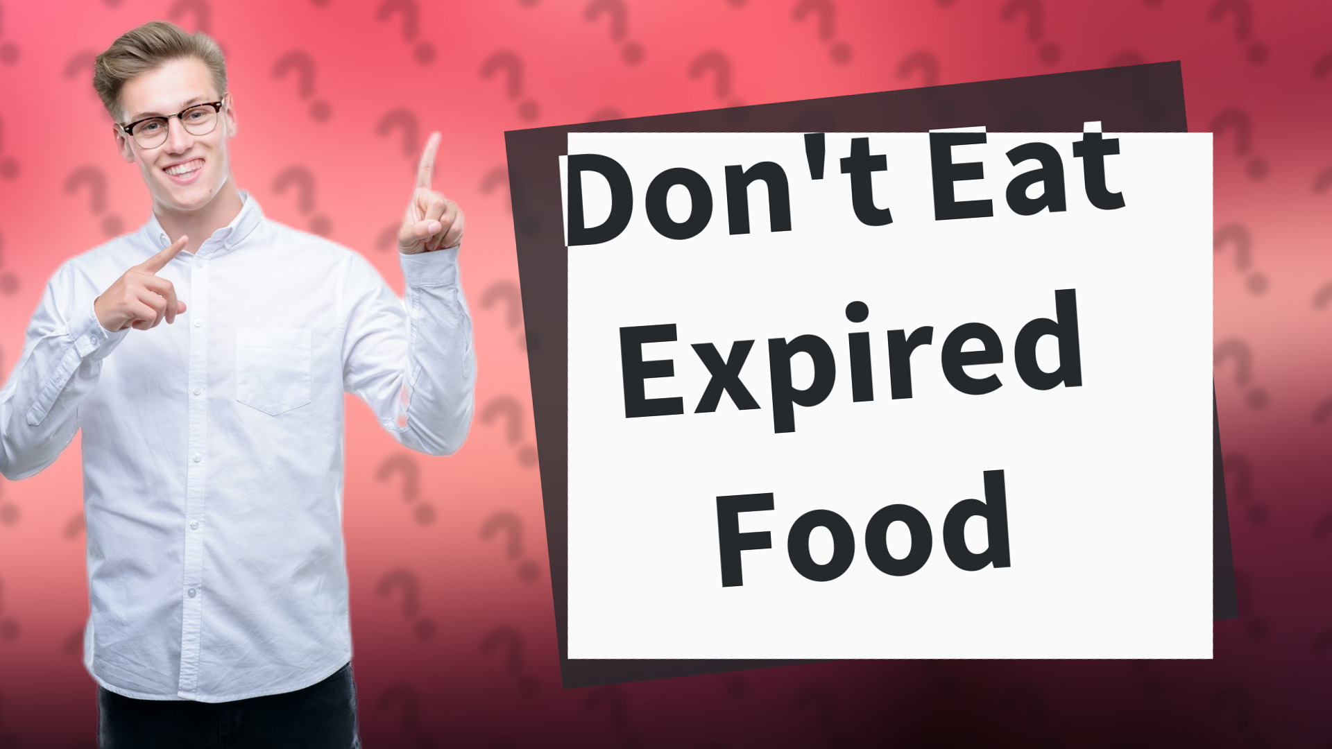 Don't Eat Expired Food
