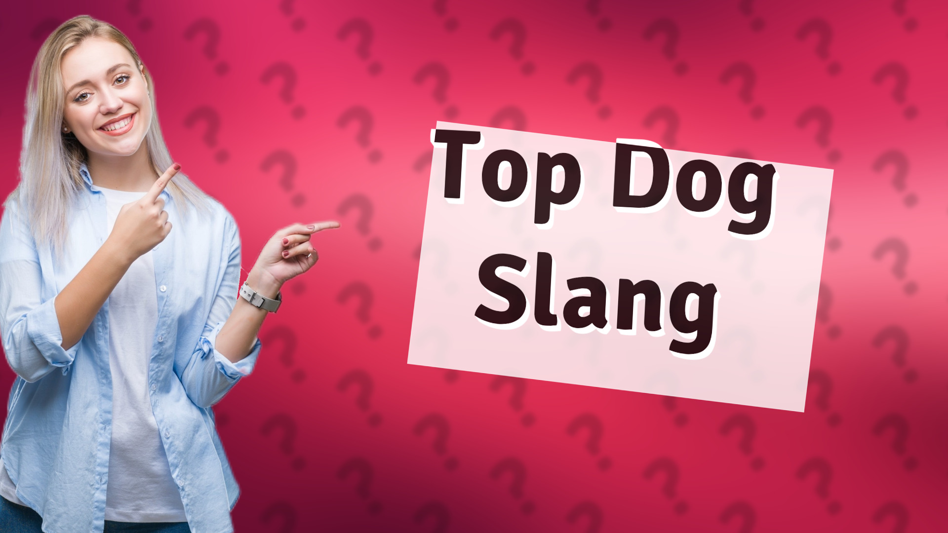Top Dog Slang