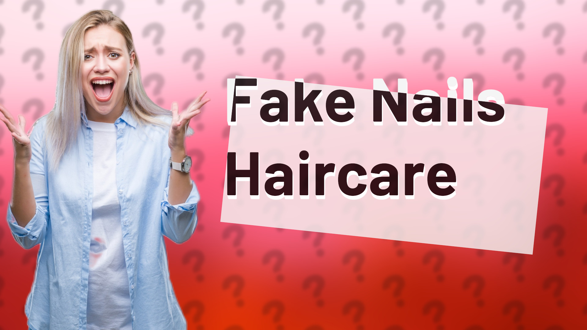 Fake Nails Haircare