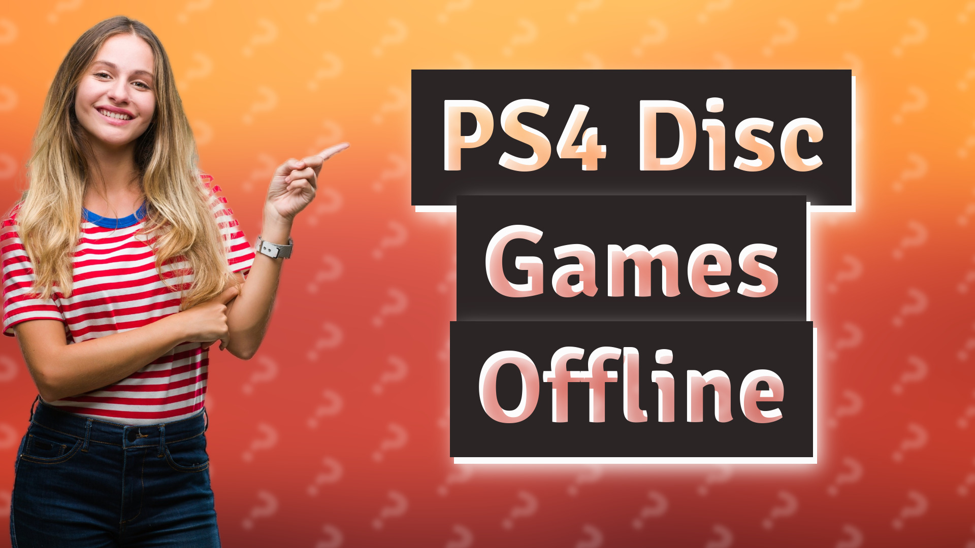 PS4 Disc Games Offline