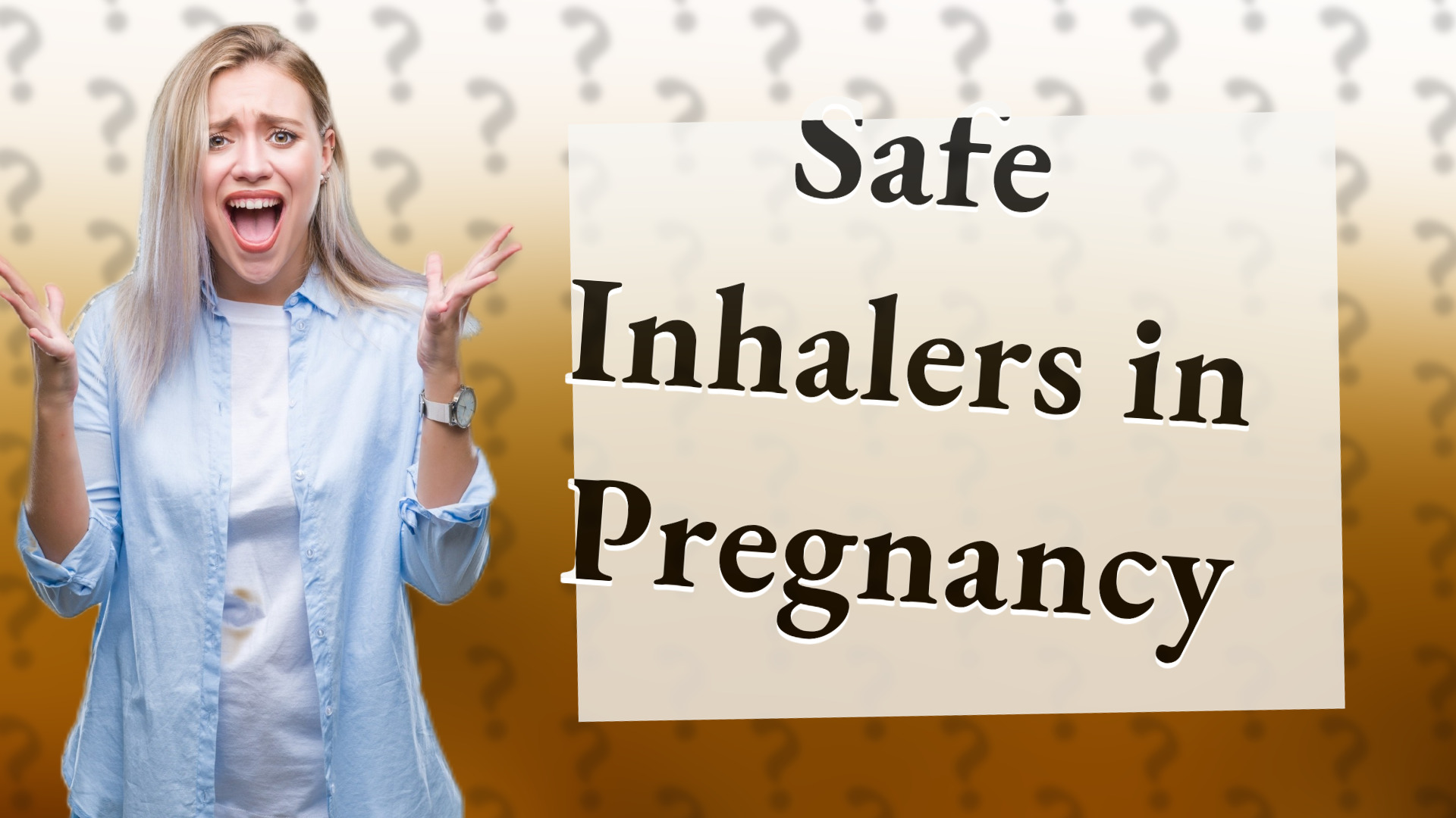 Safe Inhalers in Pregnancy