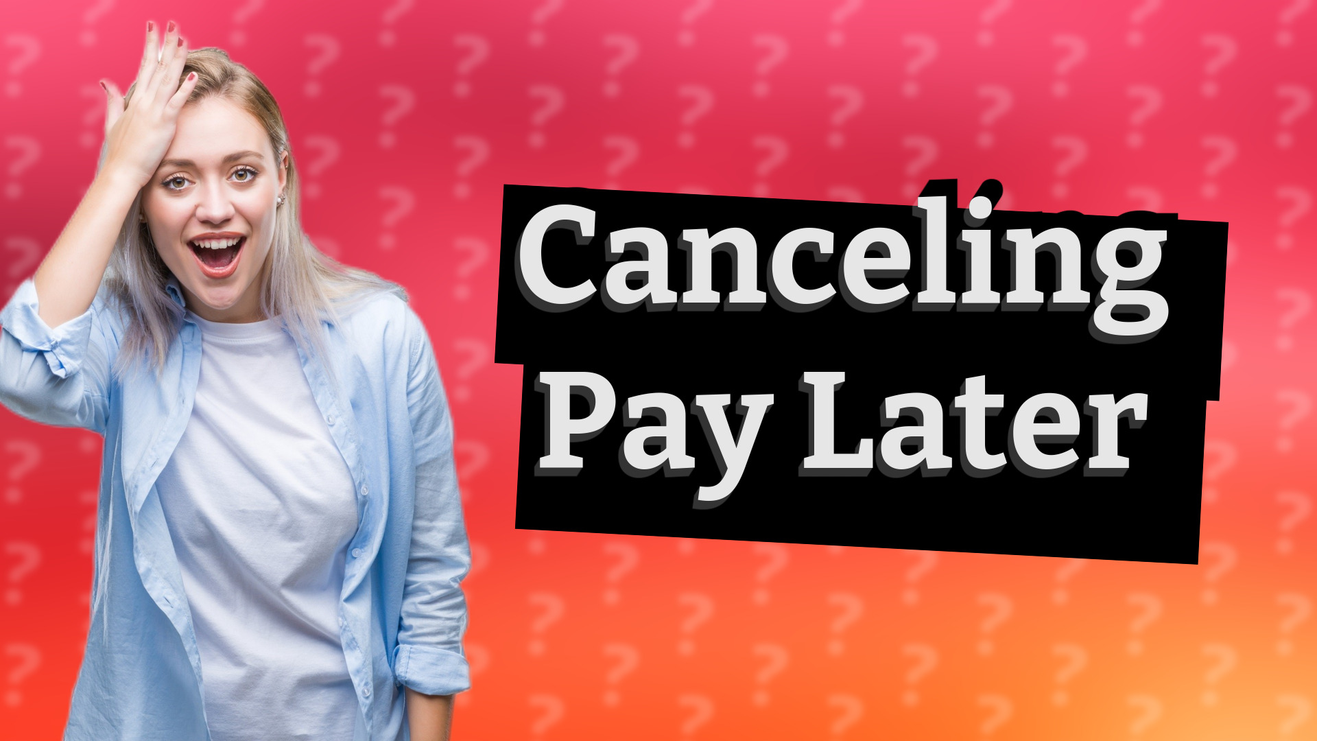 Canceling Pay Later