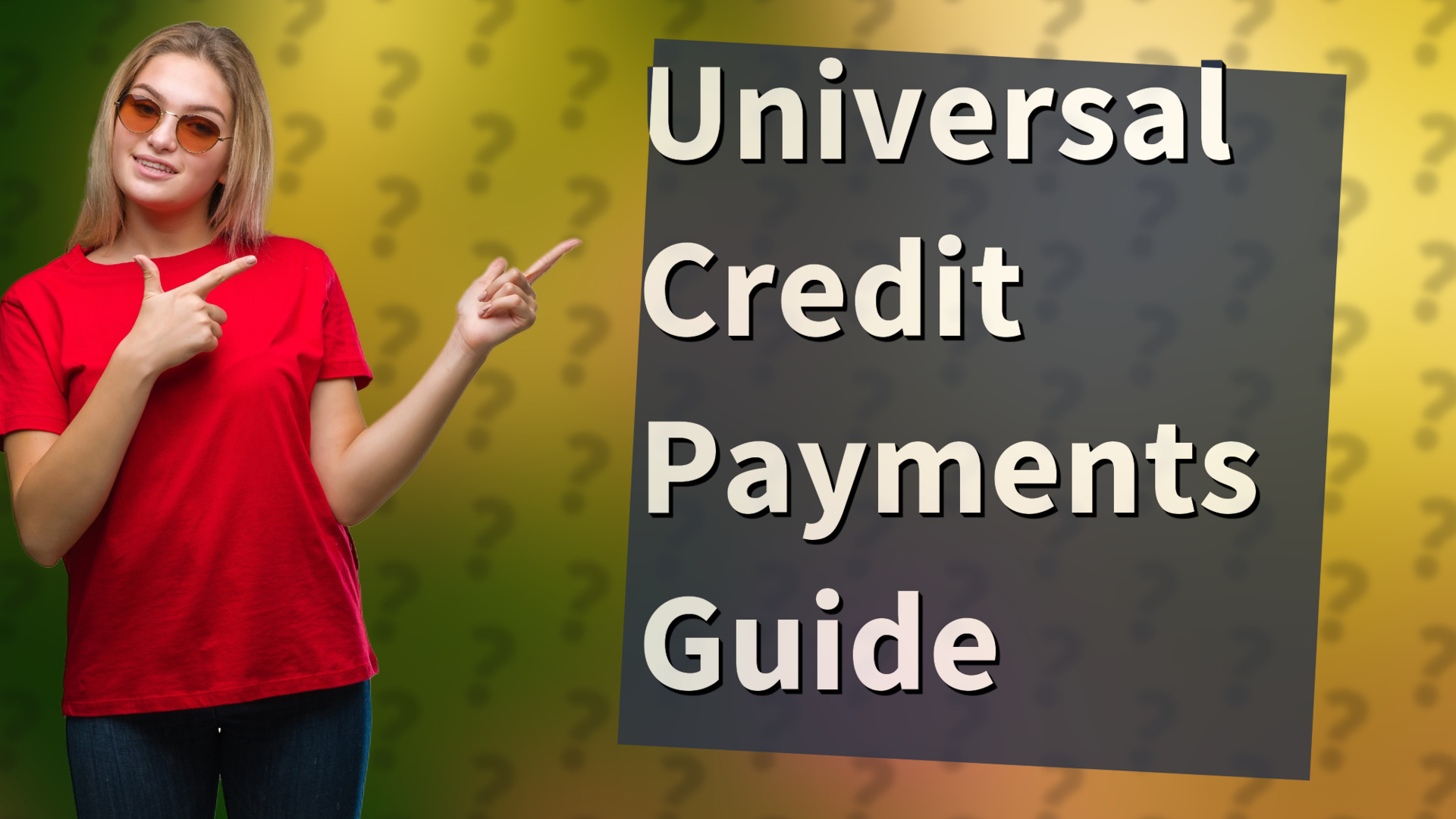 Universal Credit Payments Guide