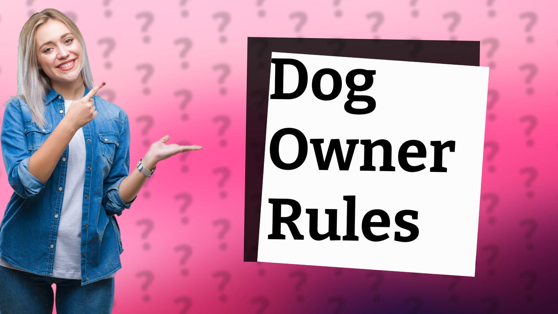 Dog Owner Rules