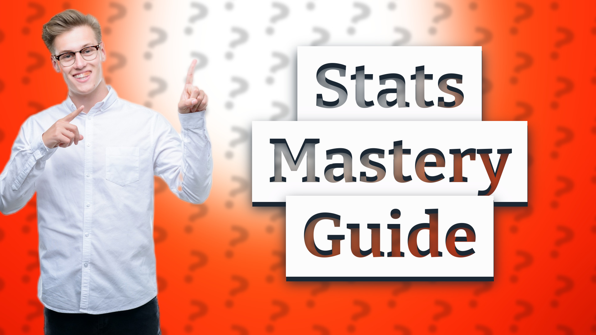 Stats Mastery Guide