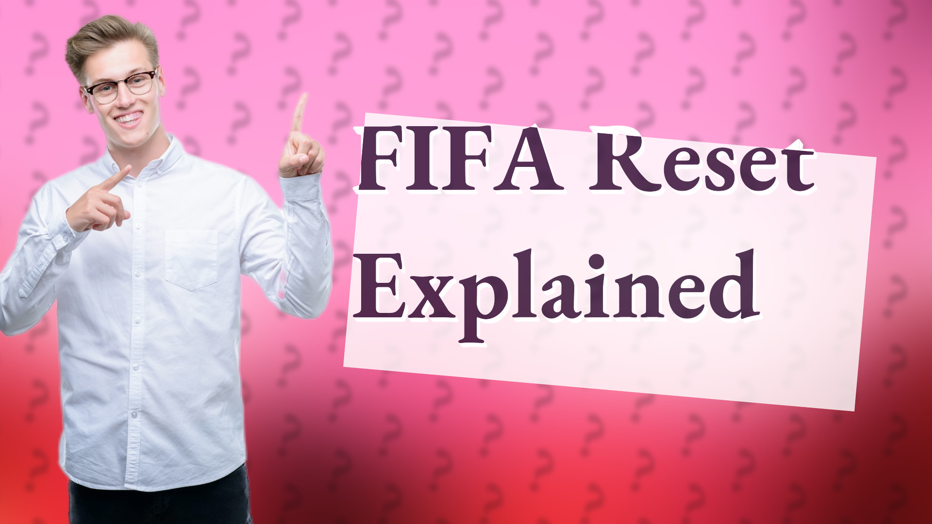 FIFA Reset Explained