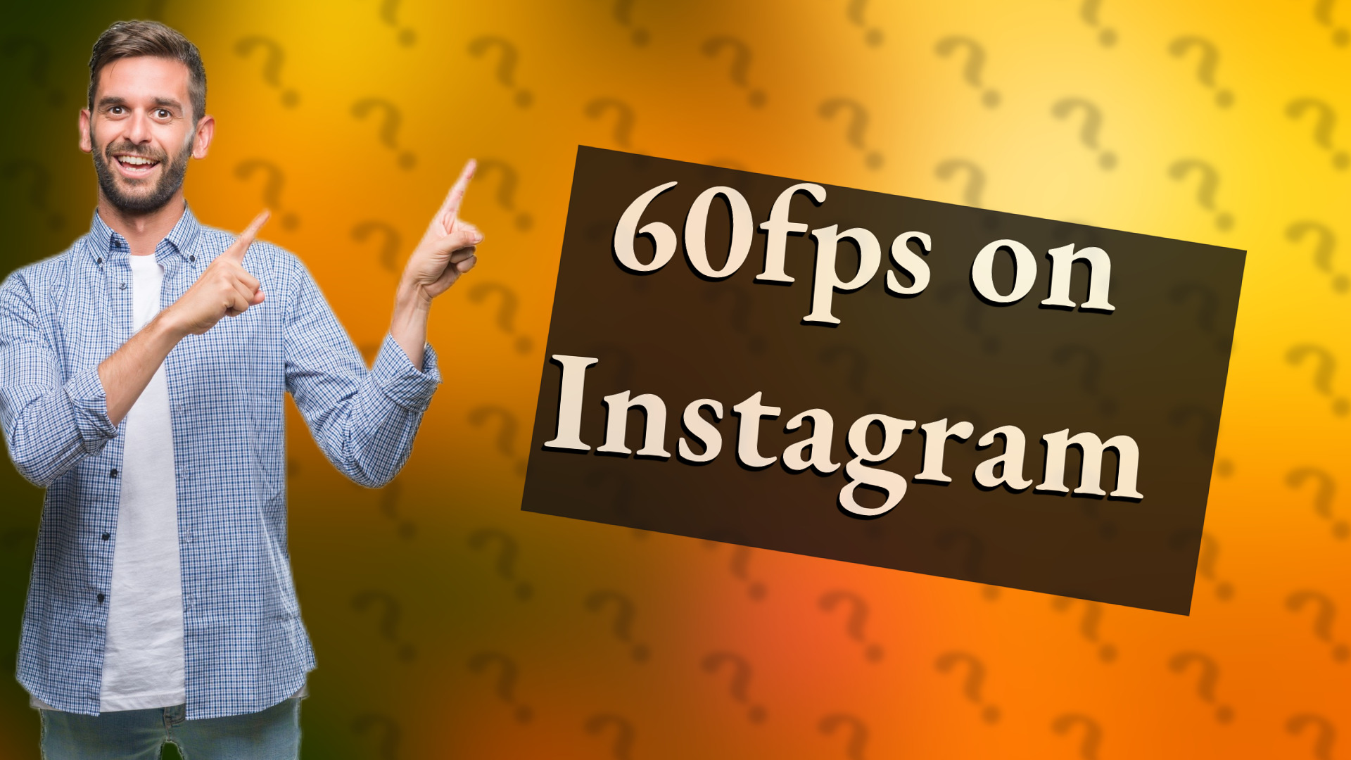 60fps on Instagram