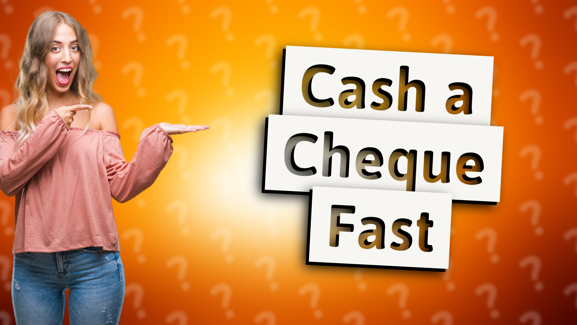 Cash a Cheque Fast