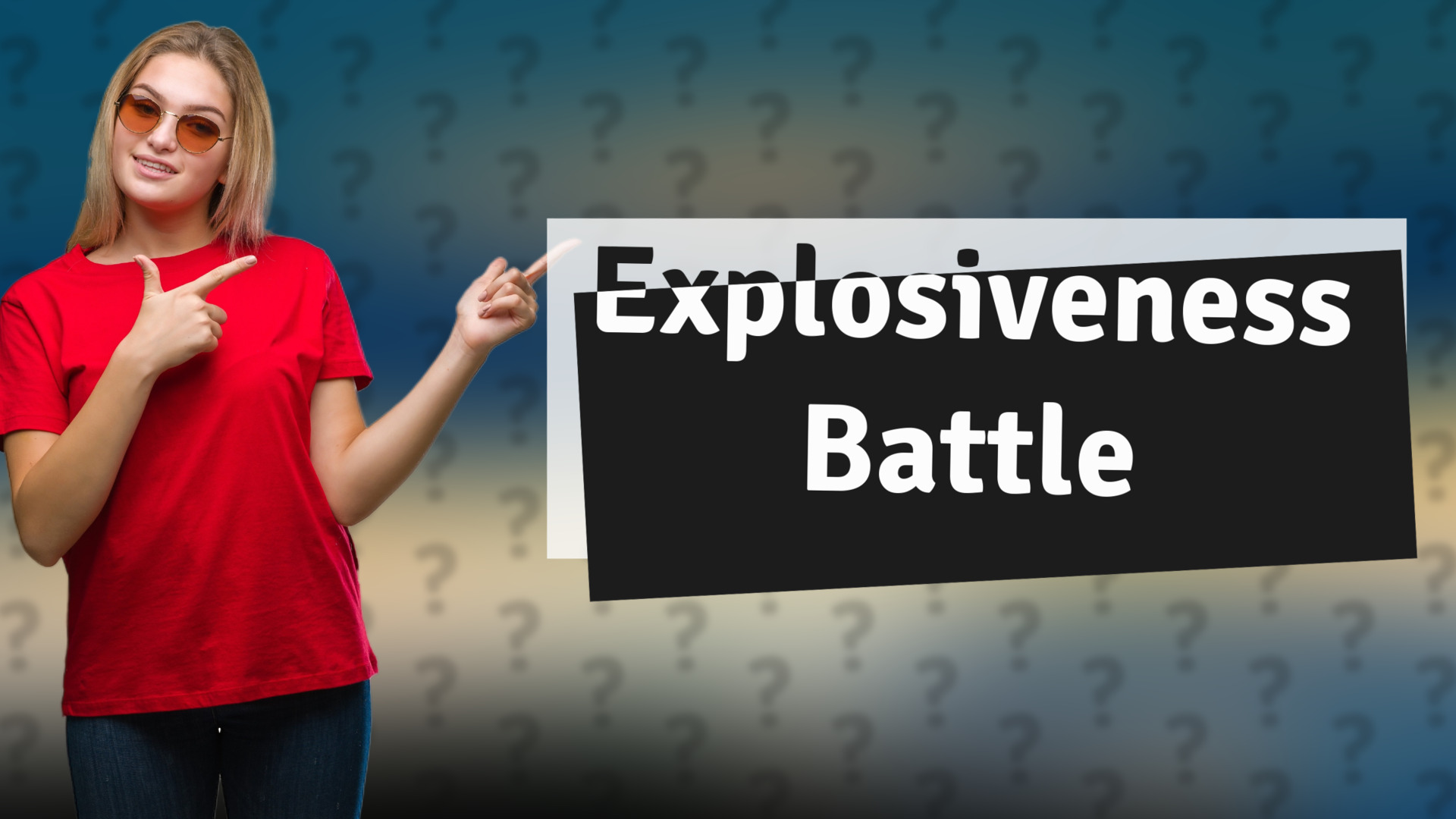 Explosiveness Battle