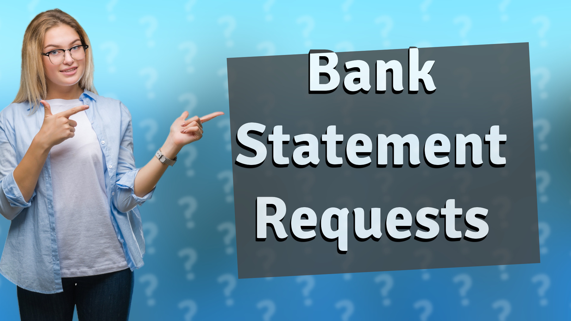Bank Statement Requests