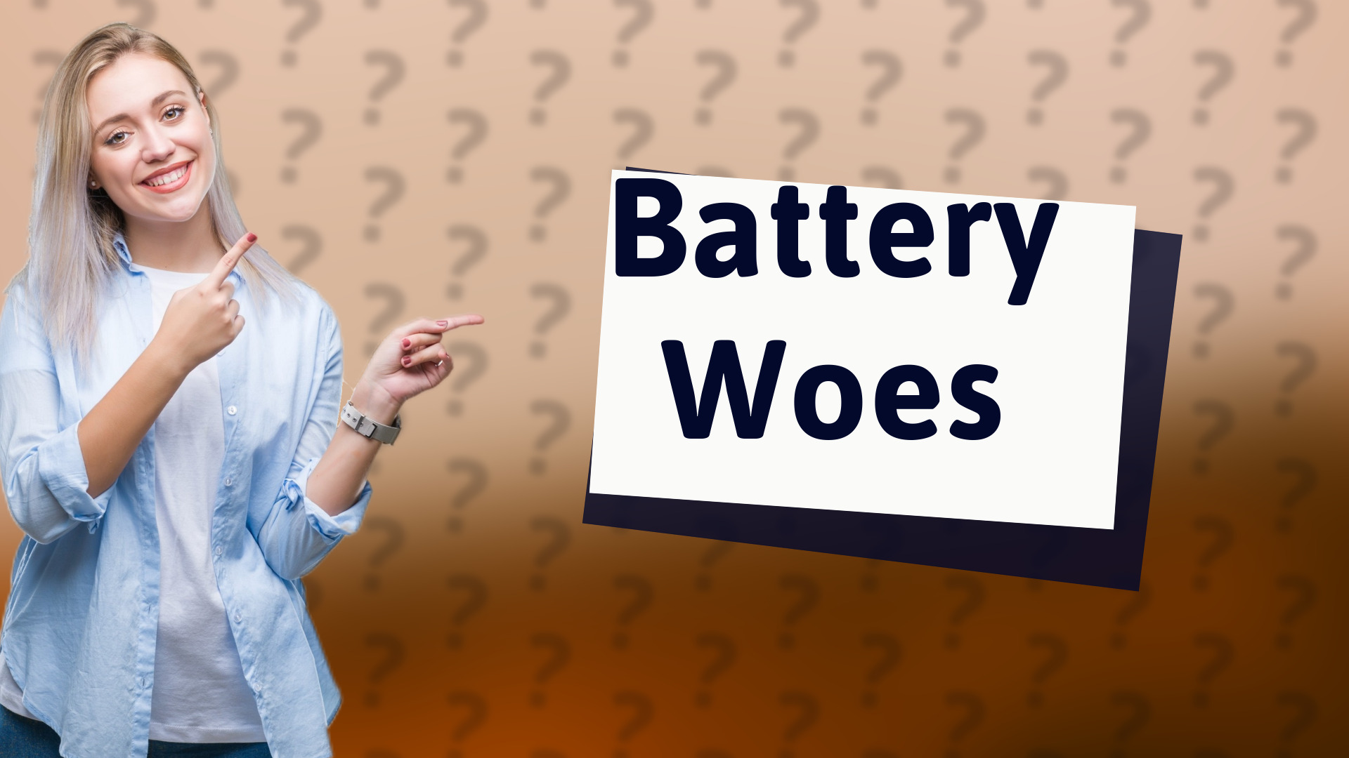 Battery Woes