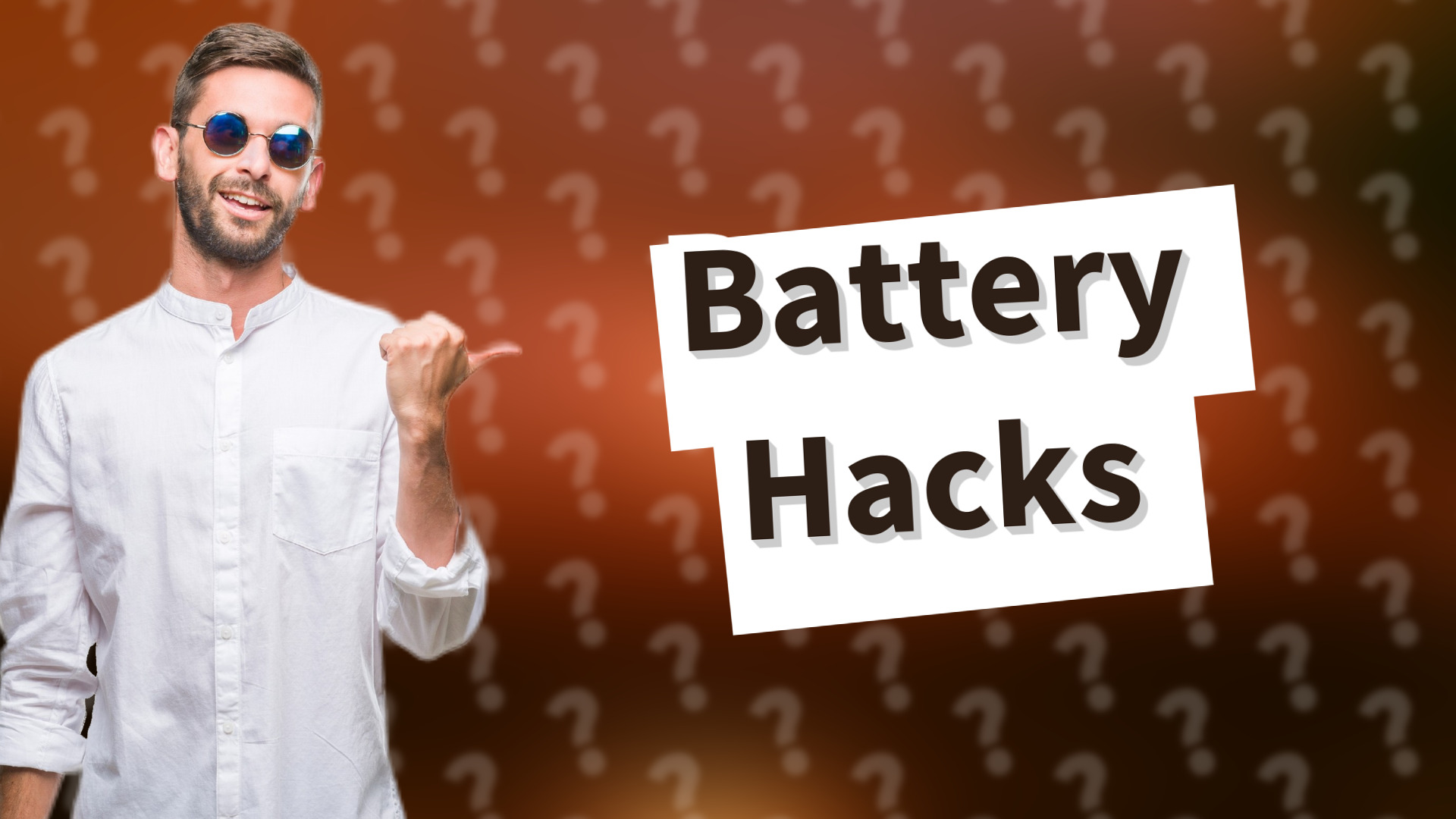 Battery Hacks