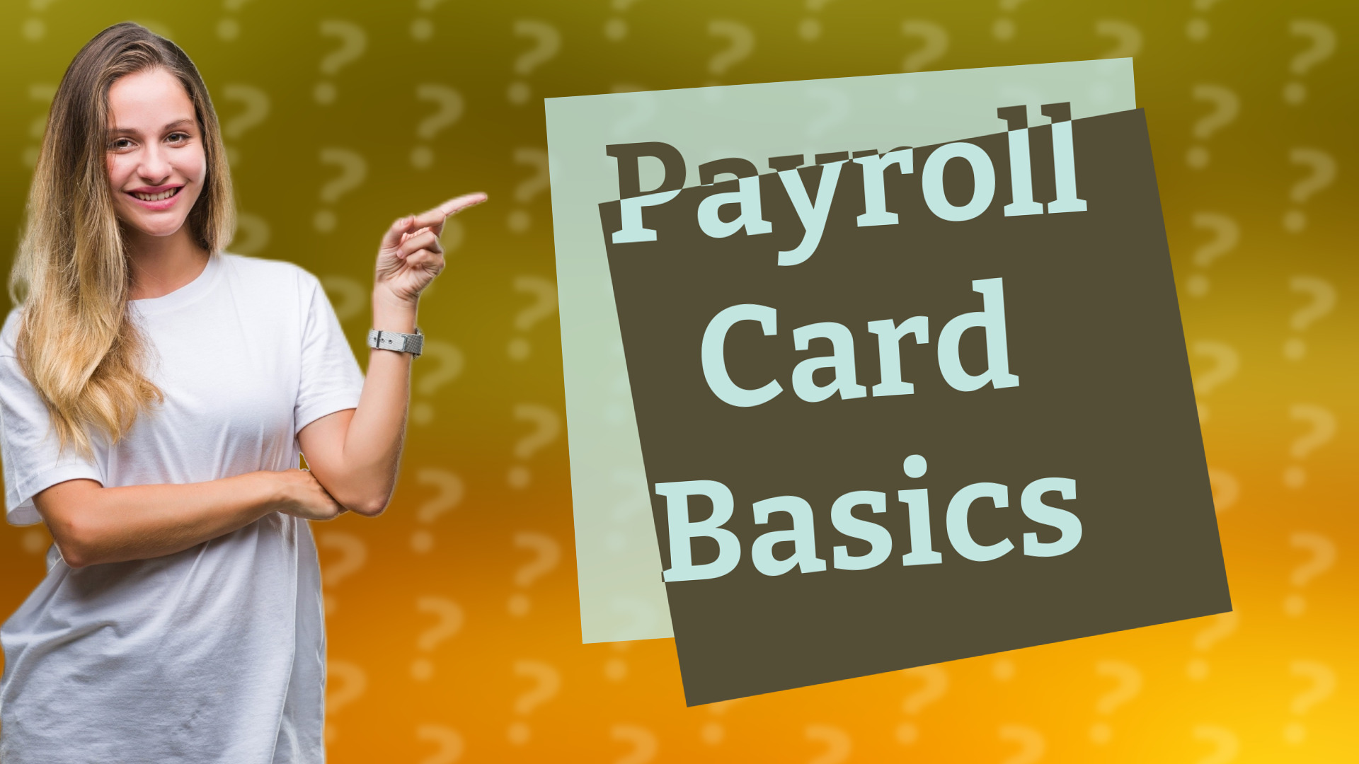 Payroll Card Basics