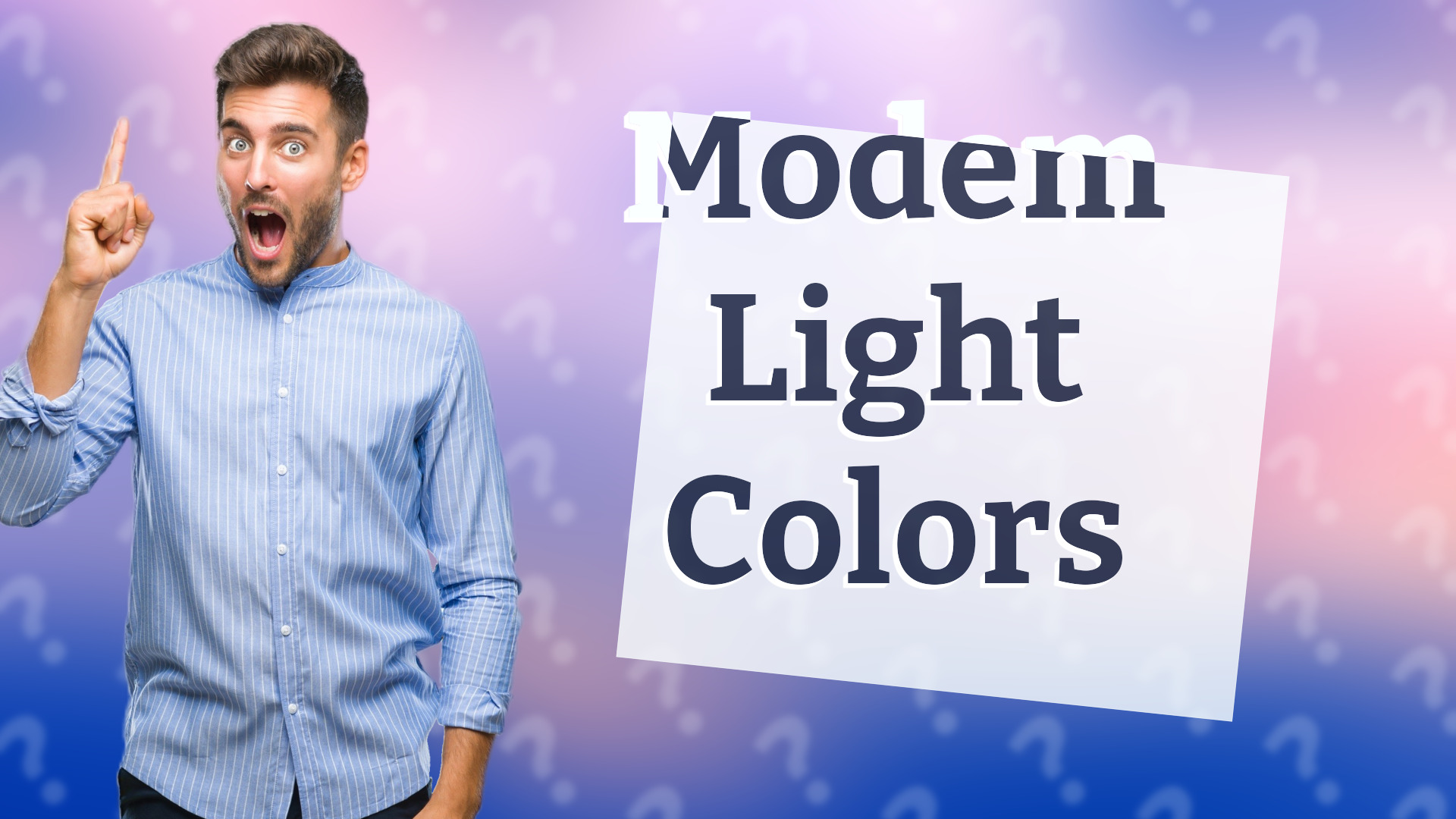Modem Light Colors