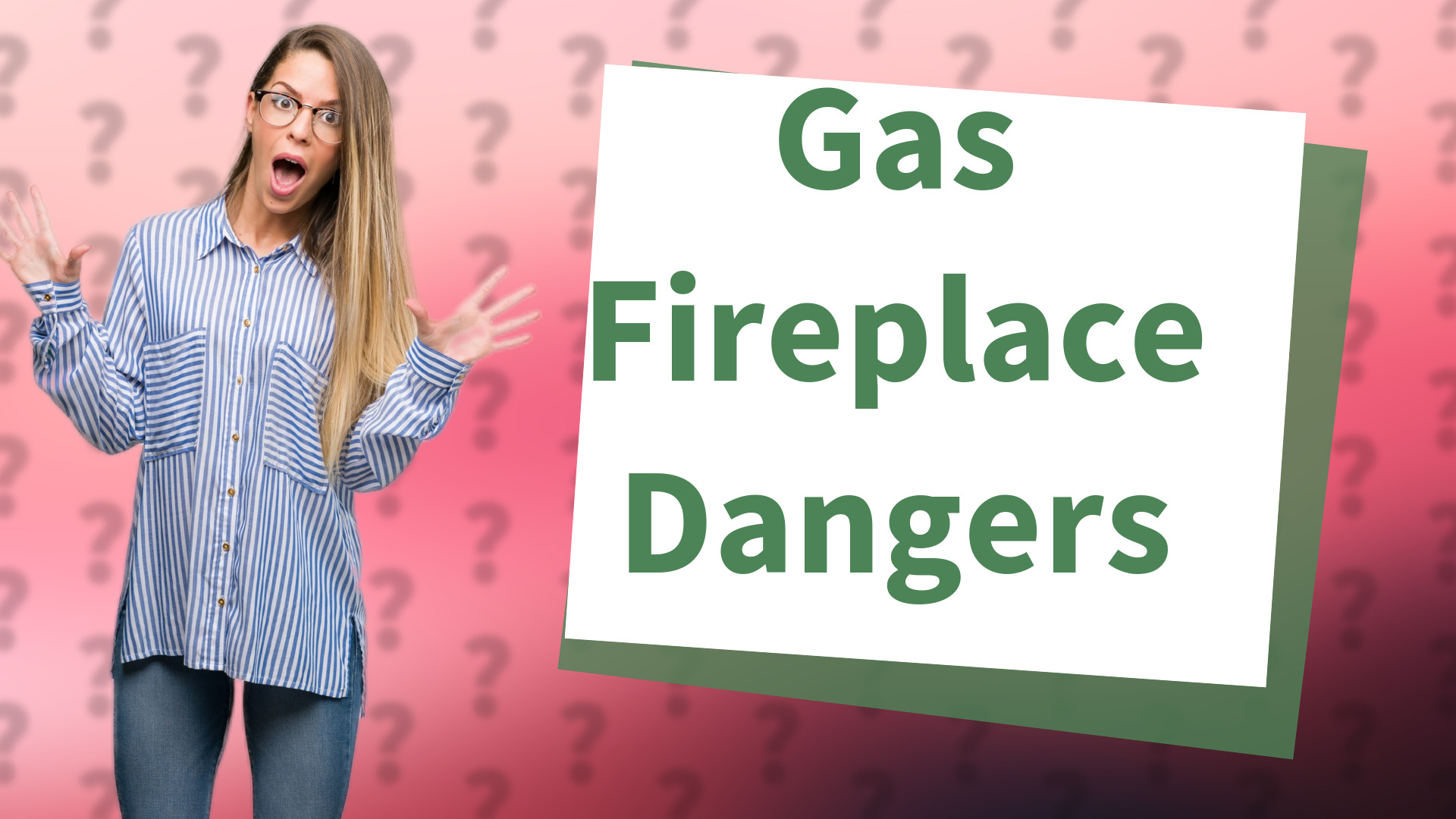 Gas Fireplace Dangers
