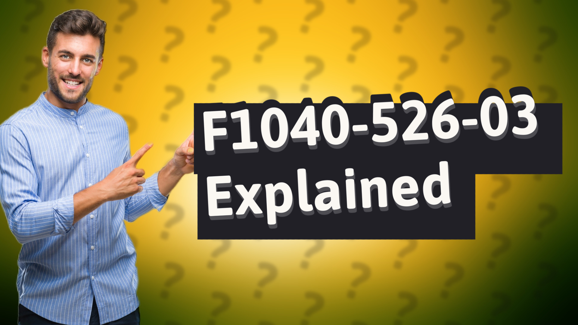 F1040-526-03 Explained