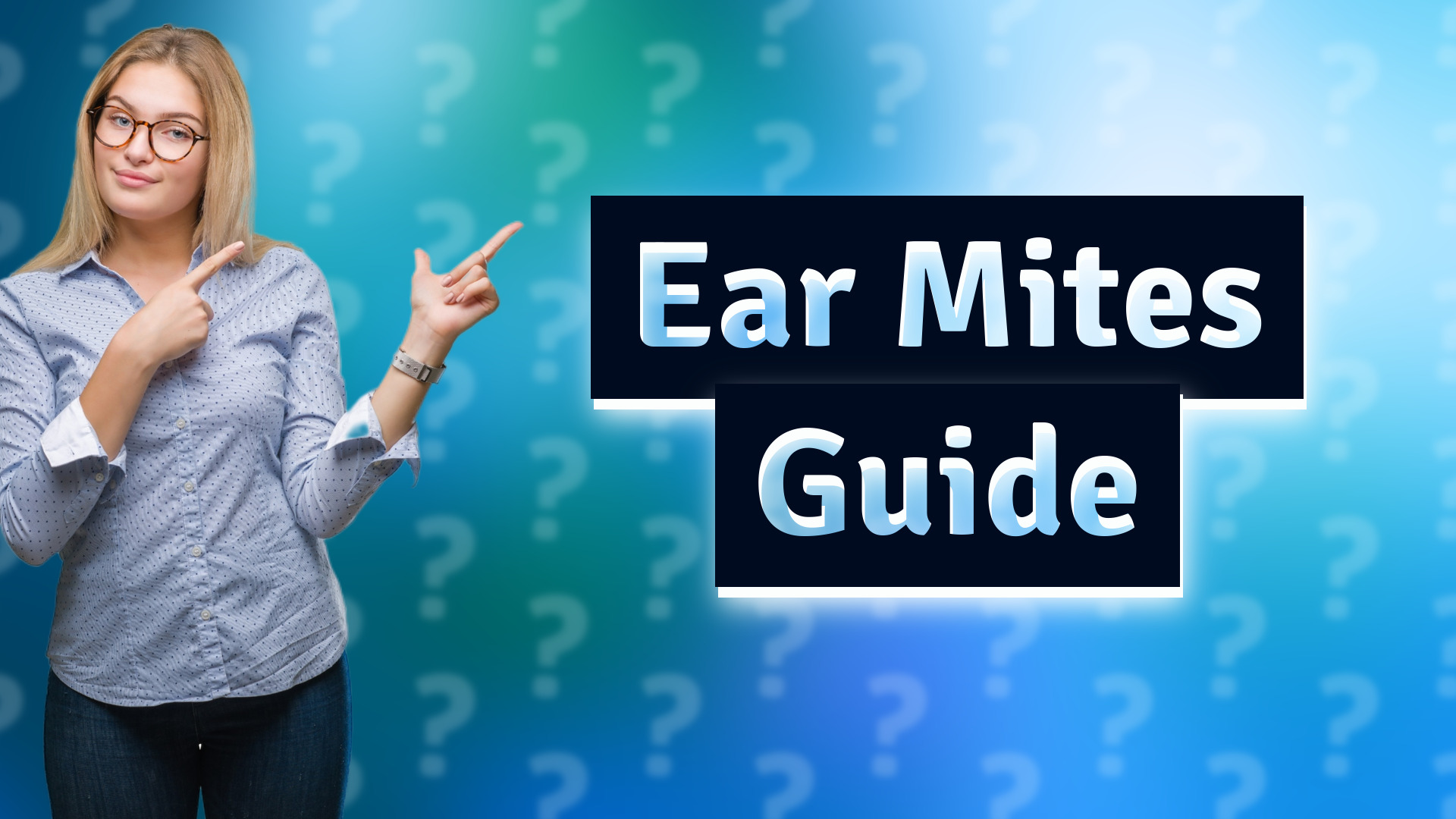 Ear Mites Guide