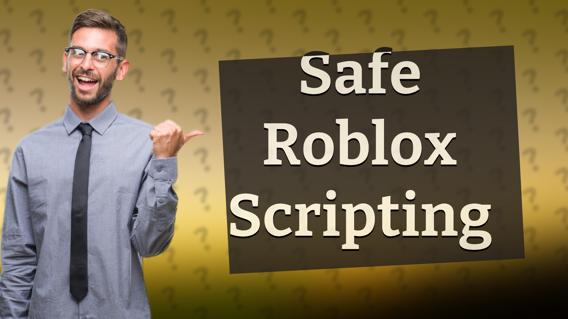 Safe Roblox Scripting